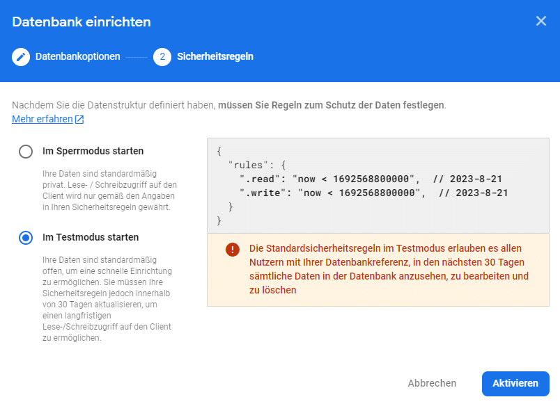 Einrichten der Sicherheitsregel (hier im Testmodus starten)